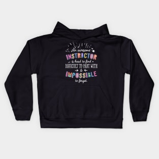 An awesome Instructor Gift Idea - Impossible to Forget Quote Kids Hoodie